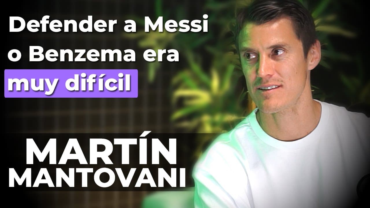 Martín Mantovani: Defending MESSI and BENZEMA Was TORTURE | BeFootball Talks #10